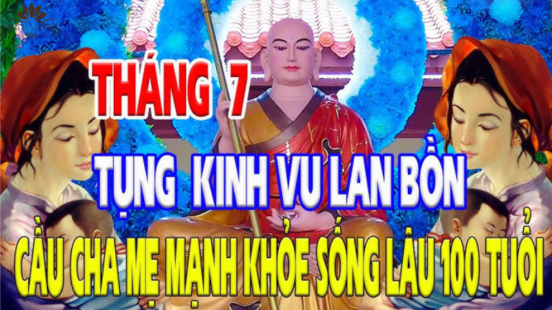 kinh vu lan báo hiếu tháng 7